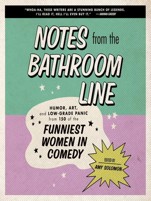 Title details for Notes From the Bathroom Line by Amy Solomon - Available